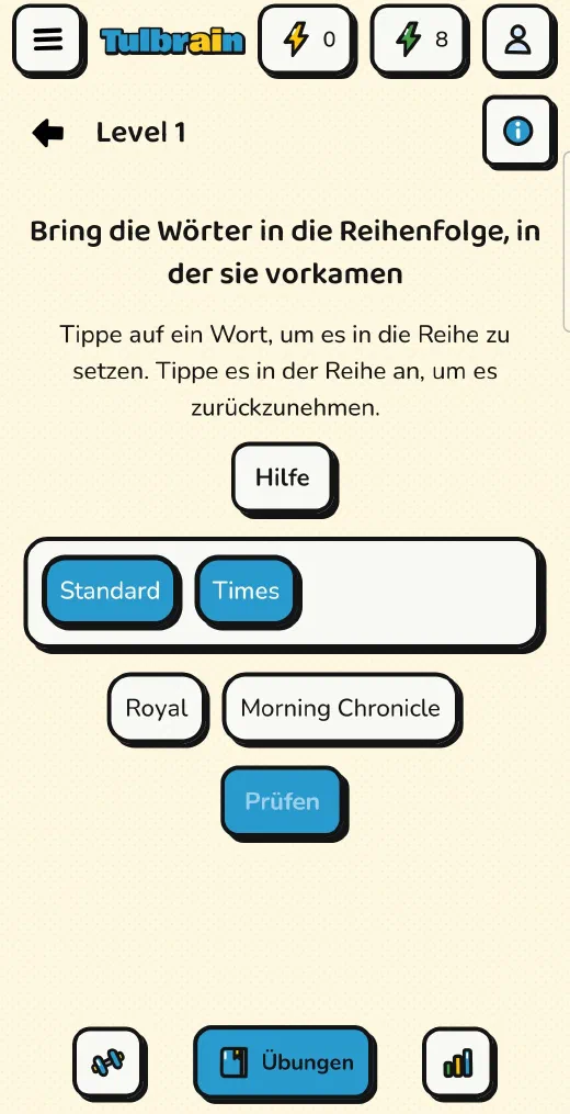 Tulbrain: Der Reihe nach, zwei Schlüsselwörter schon in der Reihe und zwei noch offen