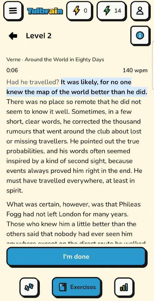 Tulbrain: Full text, a passage from Around the World in Eighty Days with the guide highlighting the sentence at 140 wpm