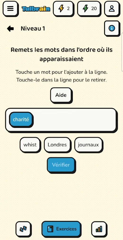 Tulbrain : Dans l'ordre, un mot-clé déjà placé dans la ligne et trois à remettre